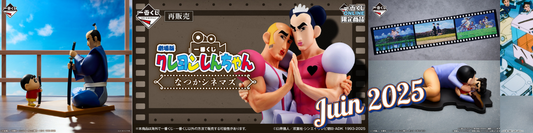 Sorties Juin 2025 - Ichiban Kuji Crayon Shin-Chan Nostalgic Cinemas